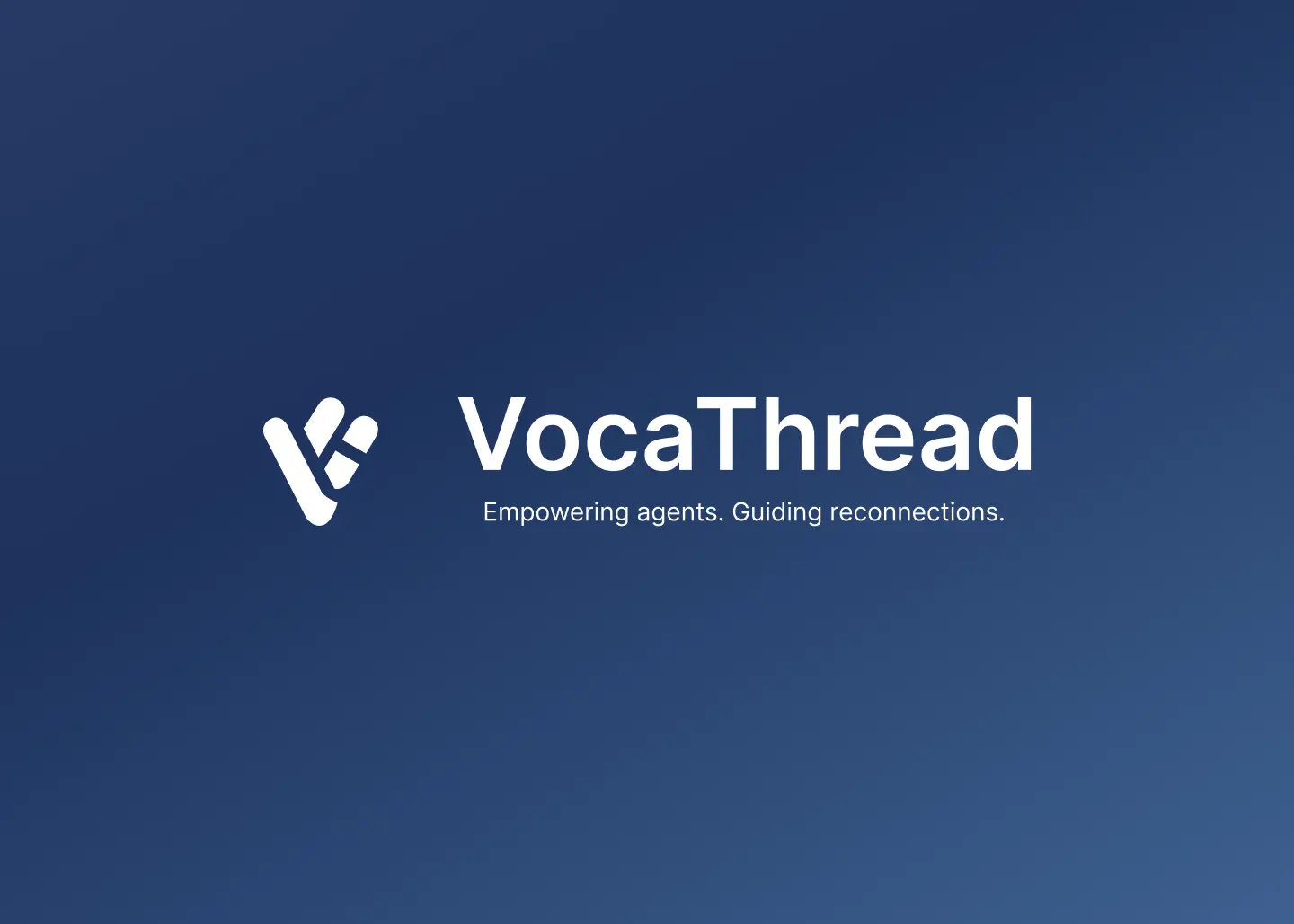 VocaThread logo on a dark blue gradient background with the tagline “Empowering agents. Guiding reconnections.”